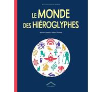 Le monde des hiéroglyphes