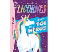 Le monde des licornes - Aventures sur mesure XXL