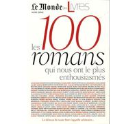 Le Monde des Livres : Les 100 romans qui nous ont le plus enthousiasmés - Eté 2025