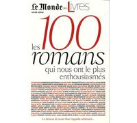 Le Monde des Livres : Les 100 romans qui nous ont le plus enthousiasmés - Eté 2025 - Le Monde Hs - Le Monde - broché - Revue