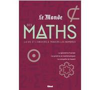 Collectif – Le monde des maths 2 – La vie et l'univers à travers les nombres – Cartonné