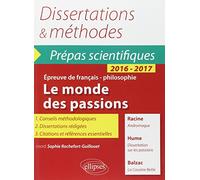 Le monde des passions: Racine, Andromaque ; Hume, Dissertation sur les passions ; Balzac, La Cousine Bette