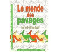 Le monde des pavages: Les voir et les faire