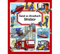 Le monde des pompiers en images - Emilie Beaumount (Buch auf Polnisch)