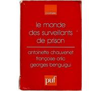 Le monde des surveillants de prison