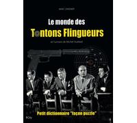 LE MONDE DES TONTONS FLINGUEURS