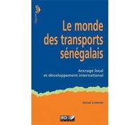 Le monde des transports sénégalais Jérôme Lombard (Auteur)