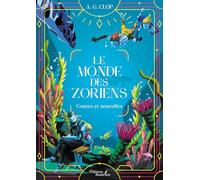 Le monde des Zoriens - Contes et nouvelles