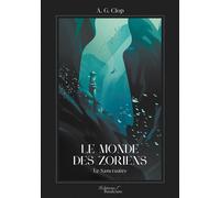Le monde des Zoriens - Le sanctuaire - A. G. Clop - Baudelaire - broché - Roman
