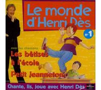 Le Monde D'henri Dès - N° 1 : Les Bêtises À L'école Et Petit Jeanneton