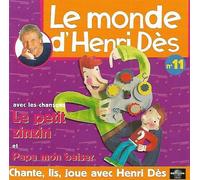 Le Monde D'henri Dès (N°11) (Le Petit Zinzin, Papa Mon Baiser...)