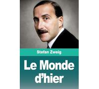 Le Monde d'hier