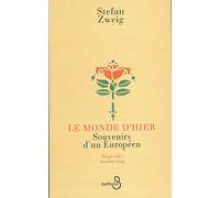 Le monde d'hier : Souvenirs d'un européen