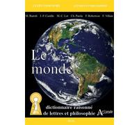 Le monde - Dictionnaire raisonné de lettres et philosophie - Collectif - Atlande Eds - broché - Scolaire / Universitaire