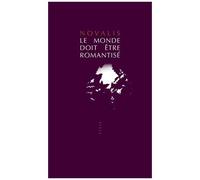 Le monde doit être romantisé – Allia
