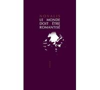 Le monde doit être romantisé – Allia