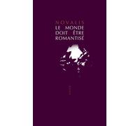 Le monde doit être romantisé – Allia