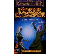 Le Monde d'Ombre-Terre, tome 3 : L'Etreinte de l'araignée