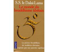 Le Monde du bouddhisme tibétain