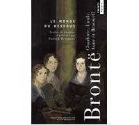 Anne Brontë – Le Monde du dessous – Poèmes et proses de Gondal et d'Angria – Points Poche