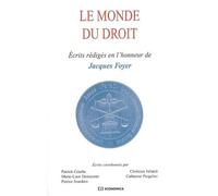 Le monde du droit : Ecrits rédigés en l'honneur de Jacques Foyer