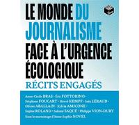 Le monde du journalisme face à l'urgence écologique - Collectif - La Plage Editeur - broché - Etude