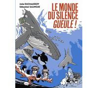 Le monde du silence gueule - Julia Duchaussoy - Marabulles - broché - Bande dessinée