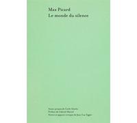 Le monde du silence - Max Picard - Baconniere - broché - Essai