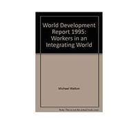 Le monde du travail dans une économie sans frontières - rapport sur le développement dans le monde 1995 - Inconnus - Documentation Francaise - Livre