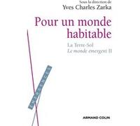 Le monde émergent: Pour un monde habitable. La Terre-Sol