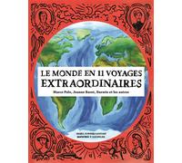 Le monde en 11 voyages extraordinaires Marco Polo, Jeanne Baret, Darwin et les autres - BERNARDO P. CARVALHO - Helvetiq - broché - Carnet (de voyage, intime, de notes)