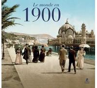 Le monde en 1900 - Jürgen Sorges - Place Des Victoires Eds - relié - Beau livre