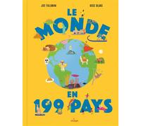 Le monde en 199 pays - Joe Fullman - Milan Eds - cartonné - Document jeunesse