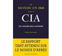 Le monde en 2040 vu par la CIA: Un monde plus contesté