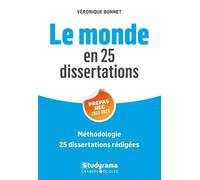 Le Monde En 25 Dissertations - Thème De Prépa Hec - Edition 2022-2023