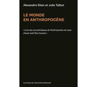 Le monde en Anthropocène - Alexandre Klein - Presses Universite De Montreal - Poche - Essai