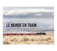 Le monde en train David Ross (Auteur)