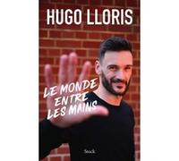 Hugo Lloris – Le monde entre les mains – broché
