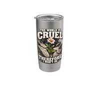 Le monde est cruel, c'est pourquoi je ne serais pas aimable Gobelet isotherme en acier inoxydable double paroi