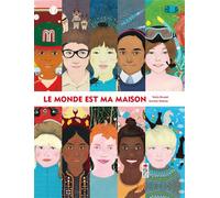 Le monde est ma maison - Maïa Brami - Saltimbanque - cartonné - Document jeunesse dès 6 ans