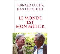 Le monde est mon métier - Jean Lacouture - Grasset - broché - Essai