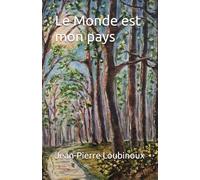 Le Monde est mon pays