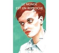 Le monde est un reproche Jay Alansky (Auteur)