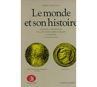 Le monde et son histoire, tome 4