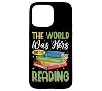 Le monde était à elle pour la lecture Coque pour iPhone 15 Pro Max