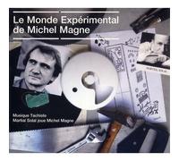 Le Monde Expérimental De Michel Magne