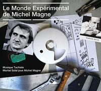 Le Monde Experimental de Michel Magne