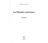 Le Monde extérieur Marguerite Duras (Auteur)