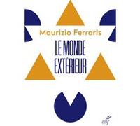 Le monde exterieur Maurizio Ferraris (Auteur), CRIGNON CYRIL (Traduction)