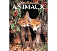 Le monde fascinant des animaux